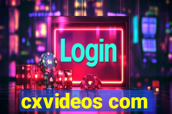 cxvideos com